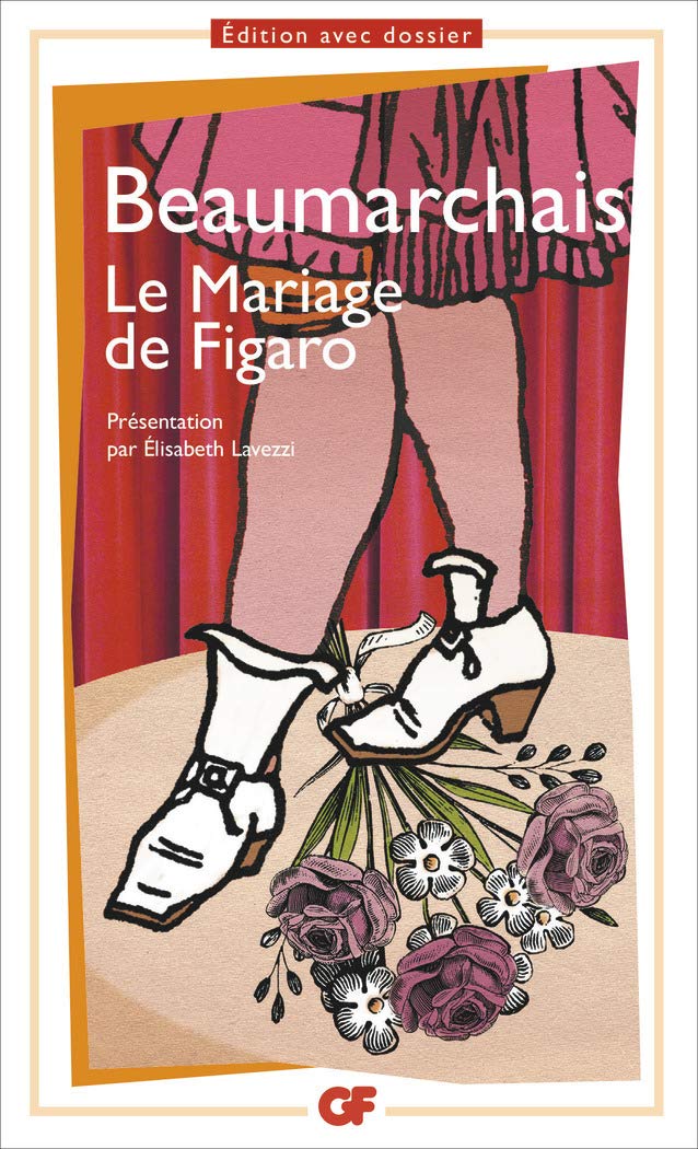 La Folle Journée Ou Le Mariage de Figaro