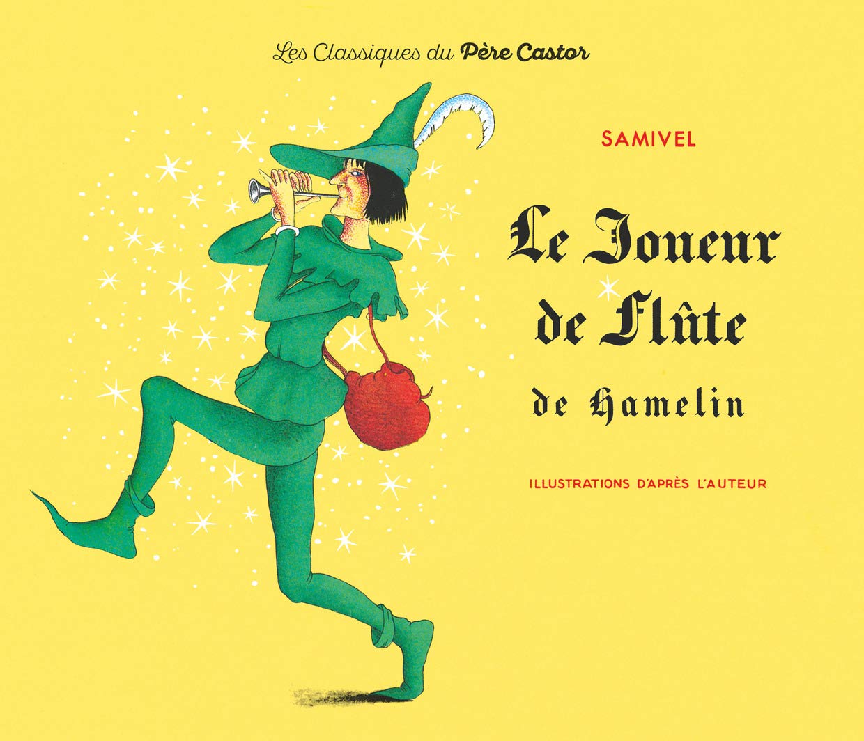 Le Joueur de Flûte de Hamelin