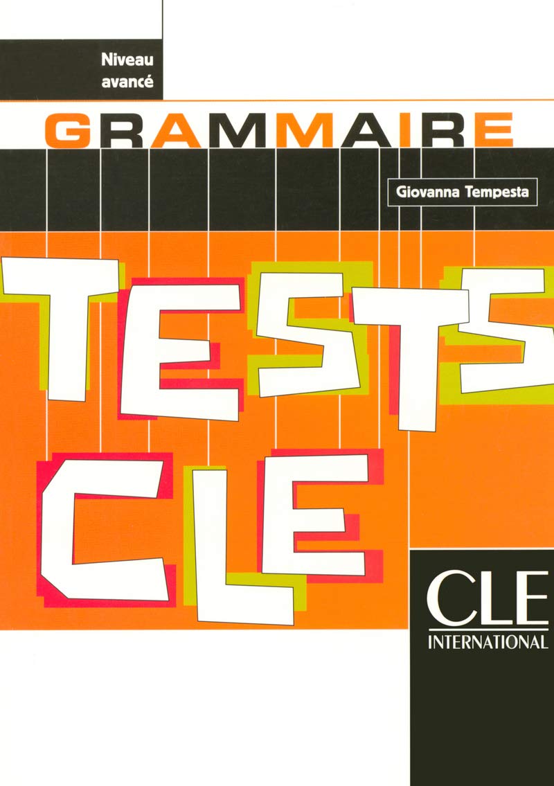 Tests CLE Grammaire: Niveau Avancé