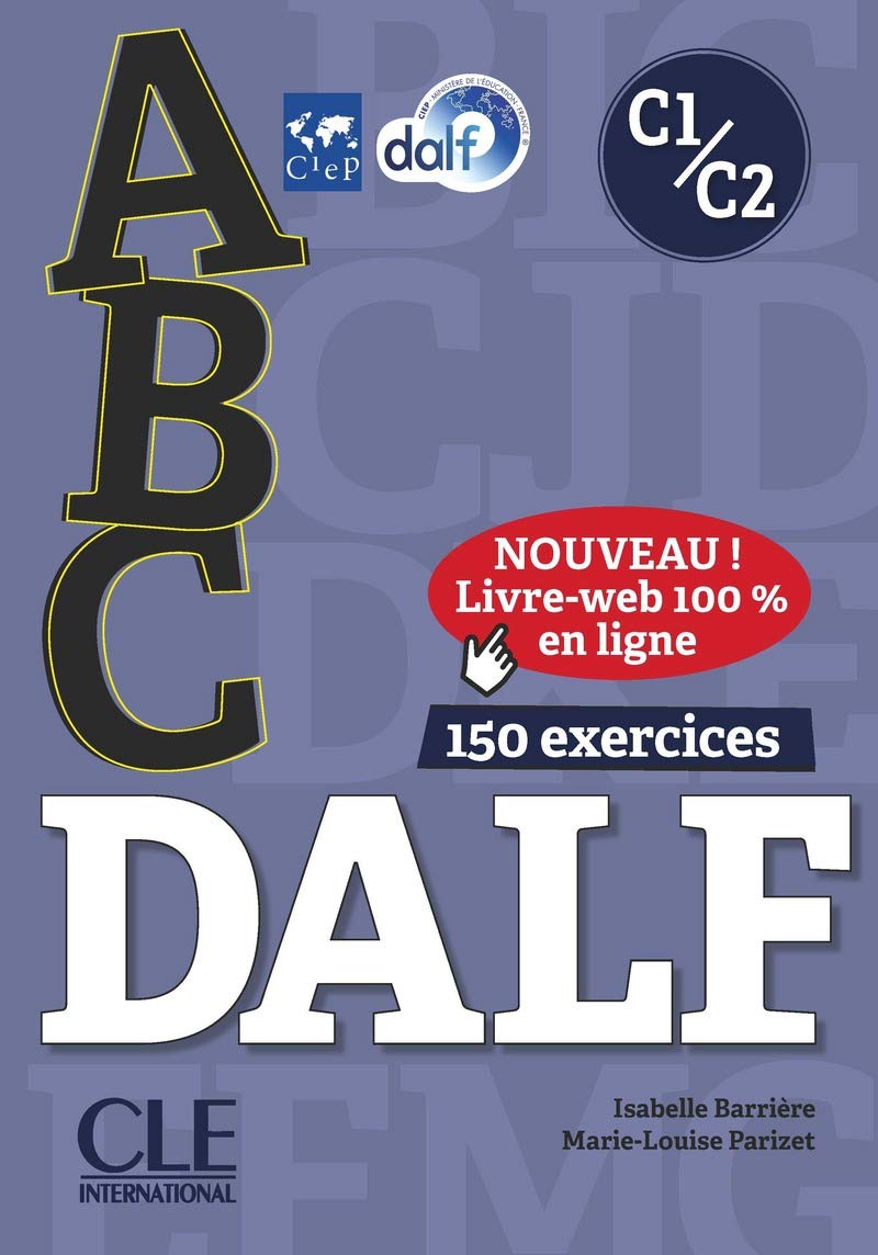 Abc Dalf C1 C2 Cd Audio y Livre Web: Livre de L'eleve + Cd + Entrainement en Ligne C1/c2