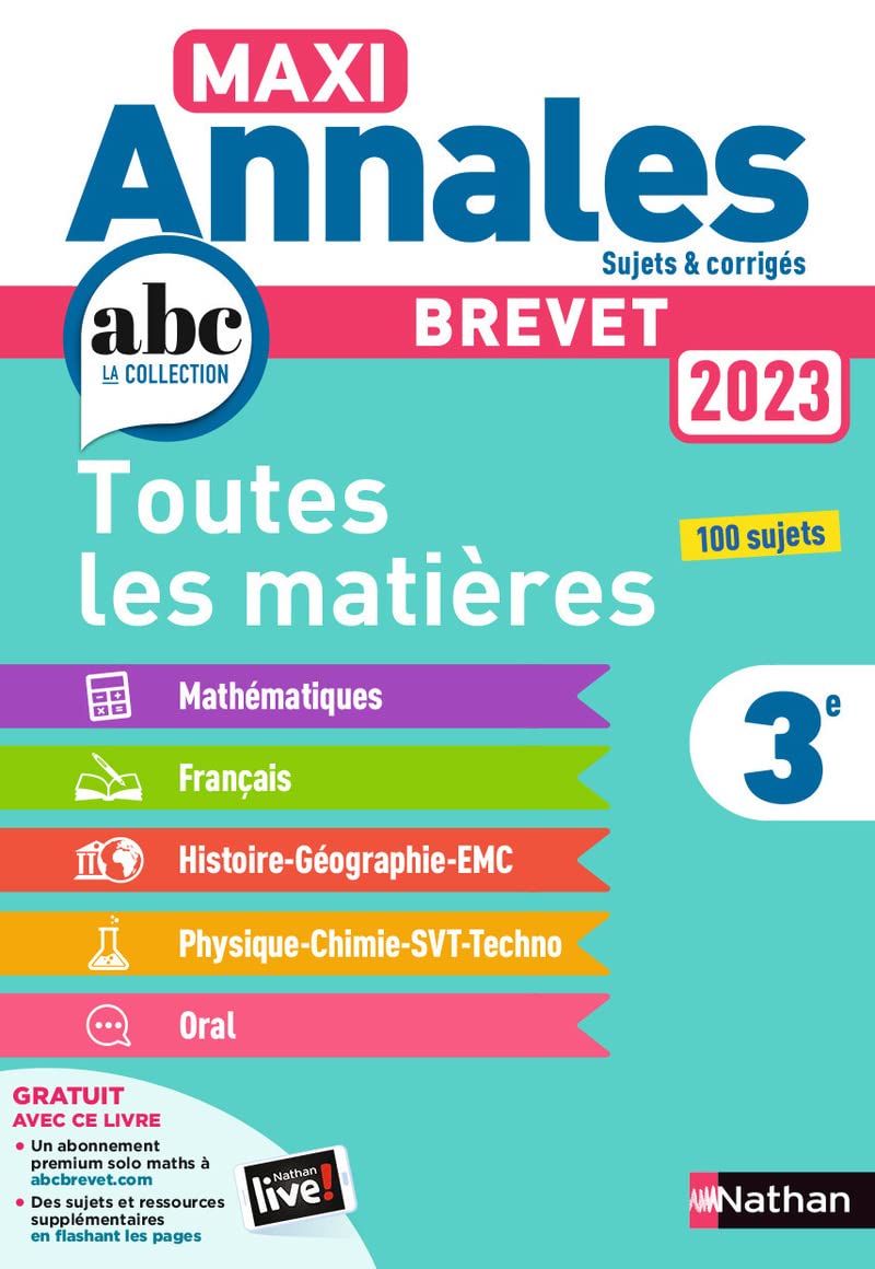 Maxi Annales Brevet - Sujets Et Corrigés: Toutes Les Matières 3e