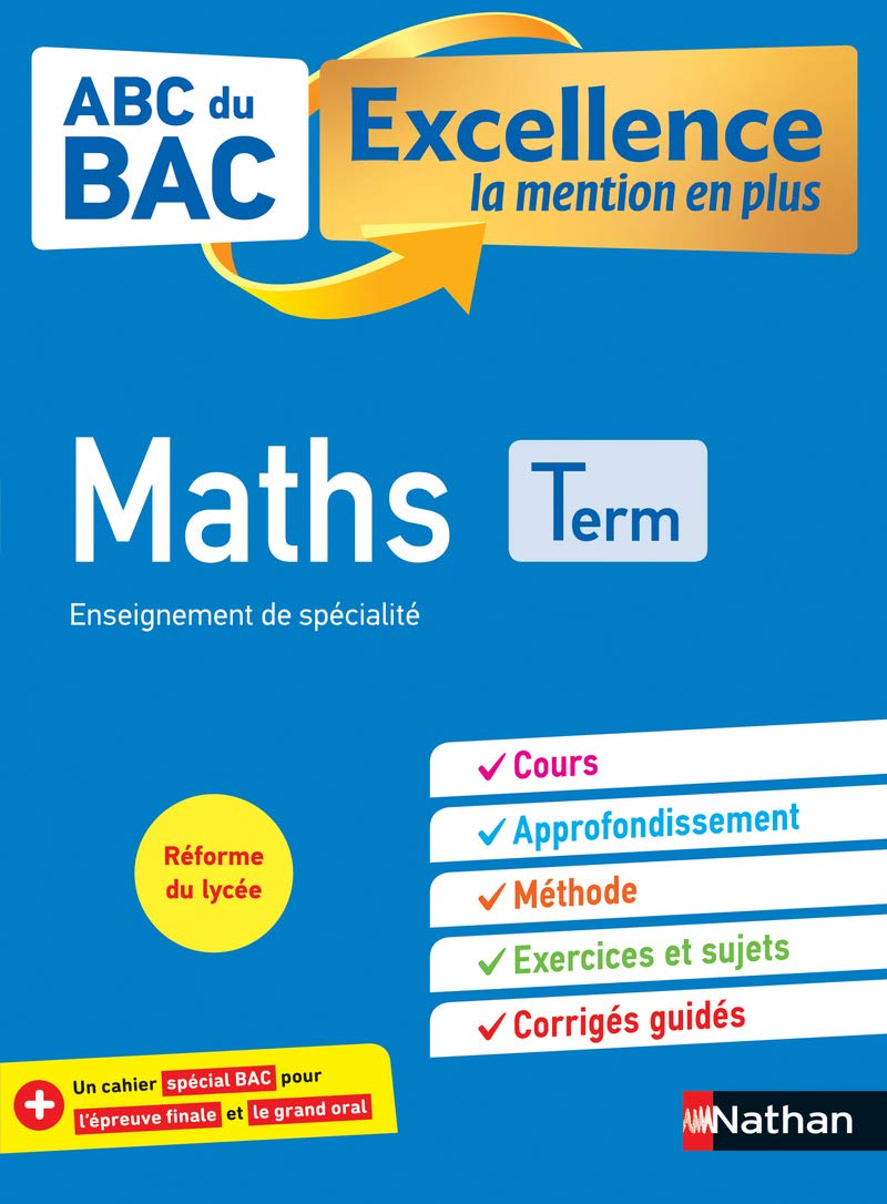 Abc Bac-excellence la Mention en plus - Maths - Terminale