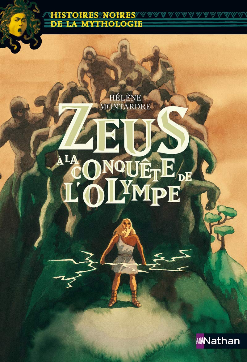 Zeus Ã la Conquãªte de L'olympe