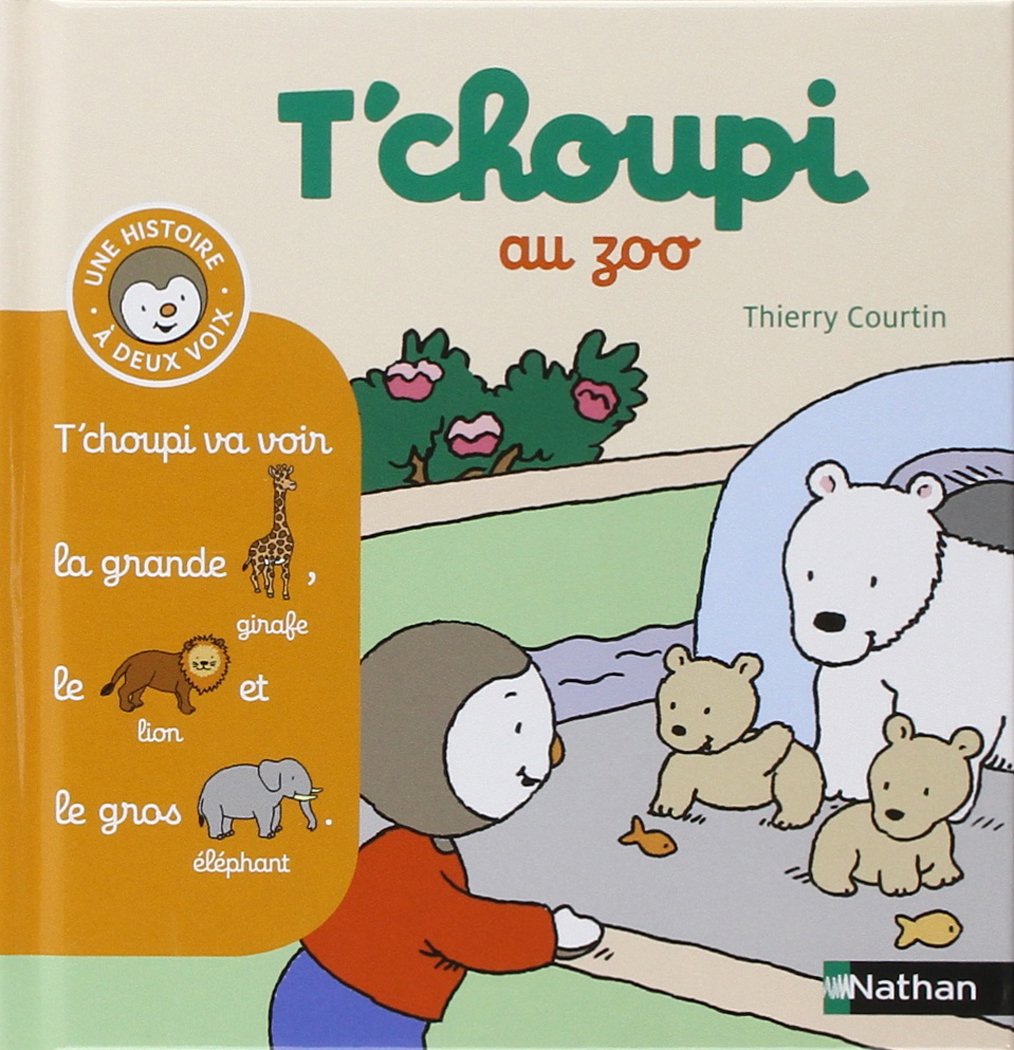 T'choupi Au Zoo