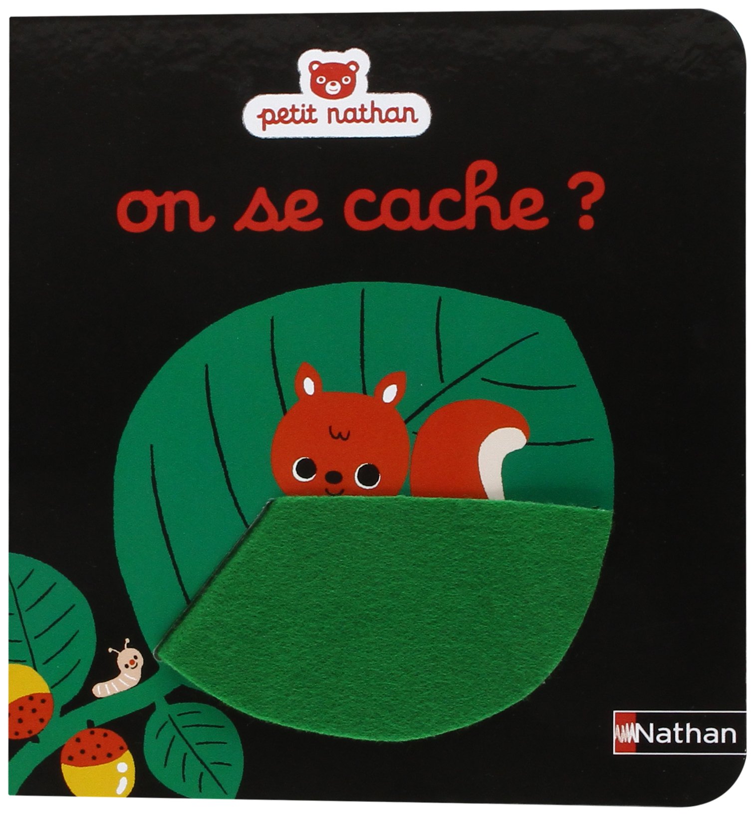 On Se Cache ? - Livre D'éveil - Dès 6 Mois