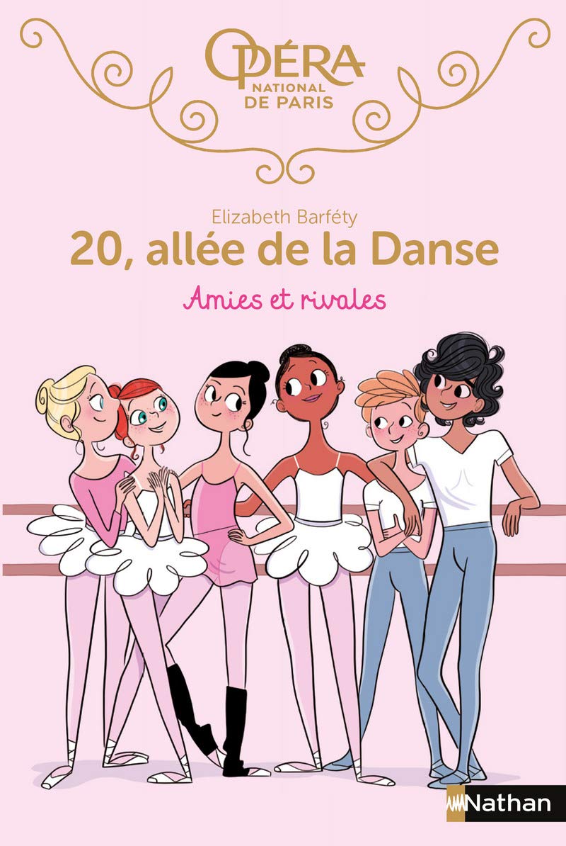 20 Allée de la Danse - Amies Et Rivales - Roman Dès 8 Ans