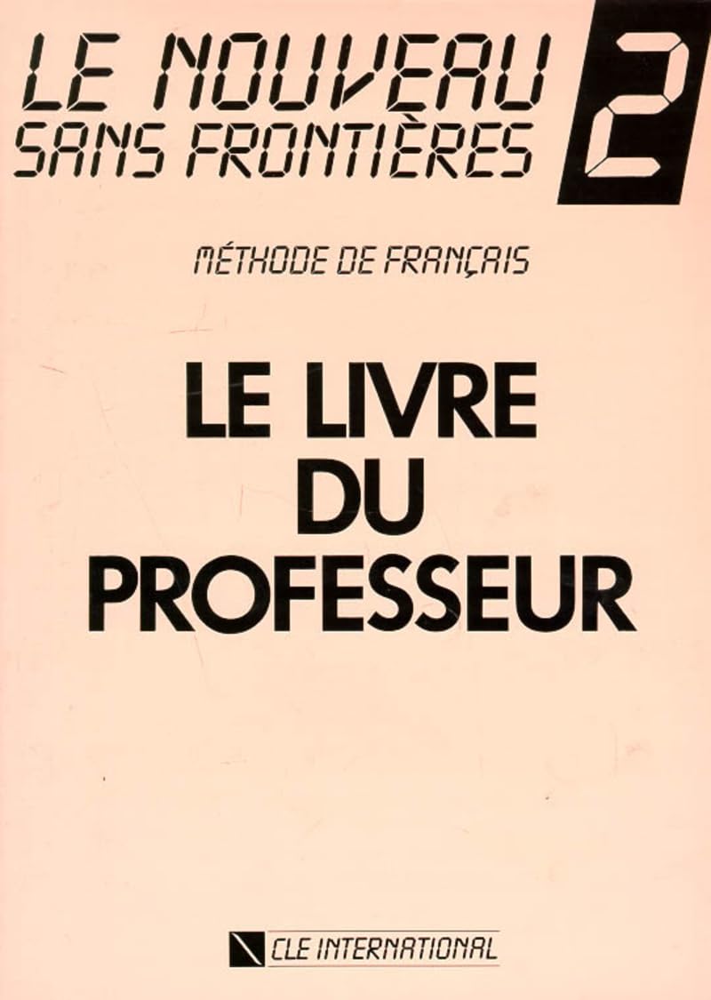 Le Nouveau Sans Frontieres - Level 2 Livre Du Professeur