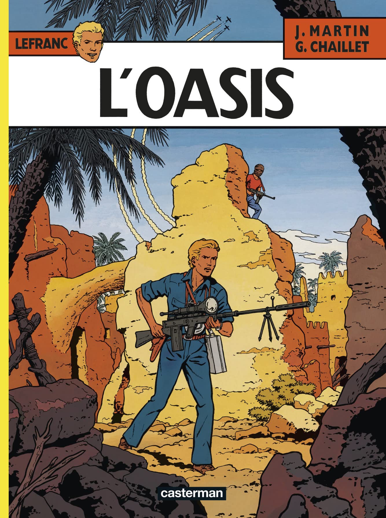 Les Aventures de Lefranc. L'oasis