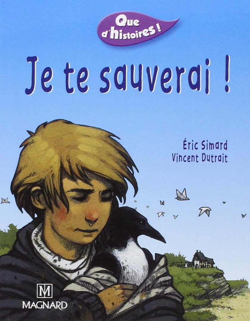 Je Te Sauverai !