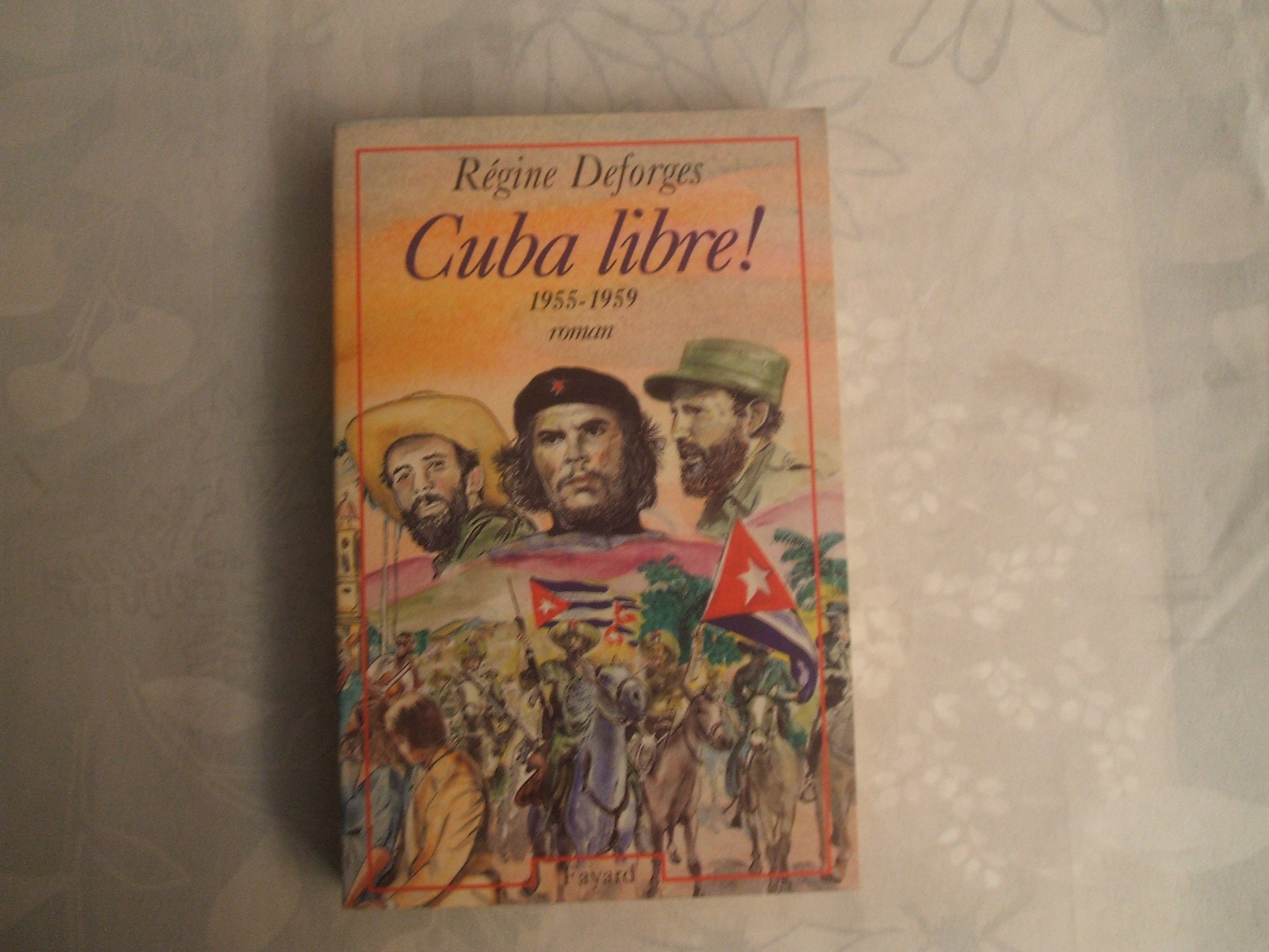 Cuba Libre !: 1955-1959