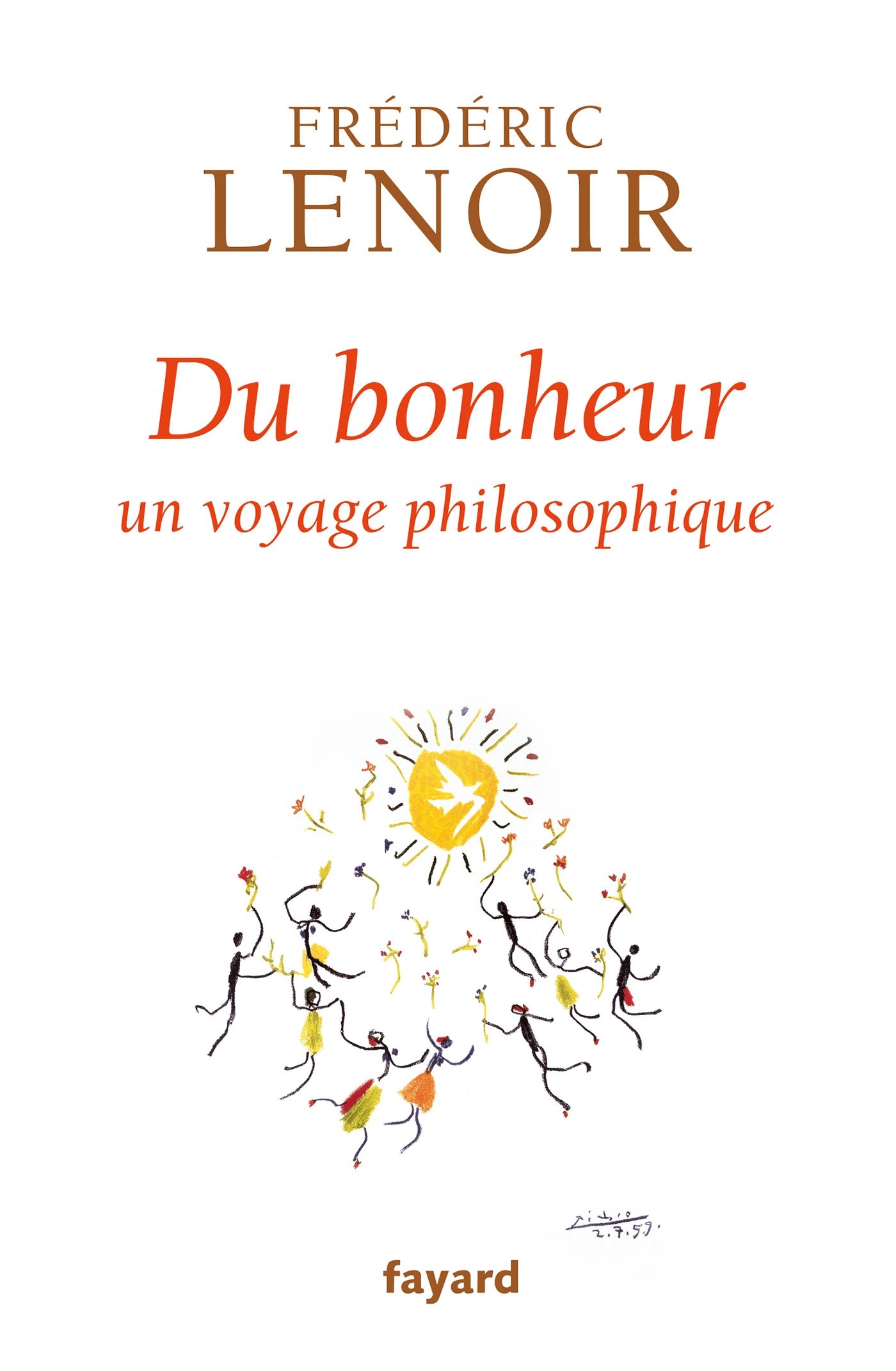 Du Bonheur: Un Voyage Philosophique