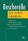 Les Verbes Espagnols: Formes Et Emplois