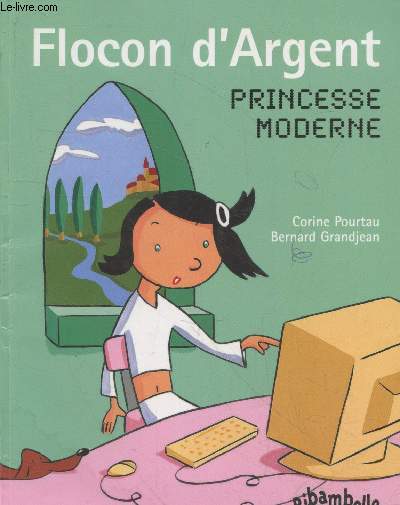 Flocon d'argent, princesse moderne