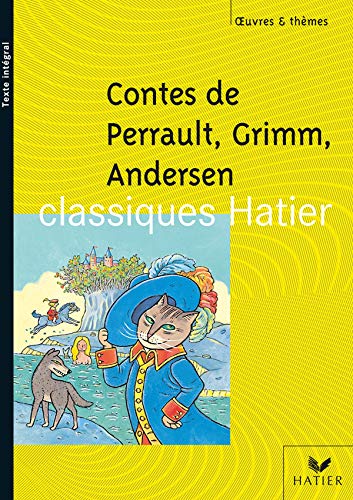 Contes de Perrault, Grimm, Andersen