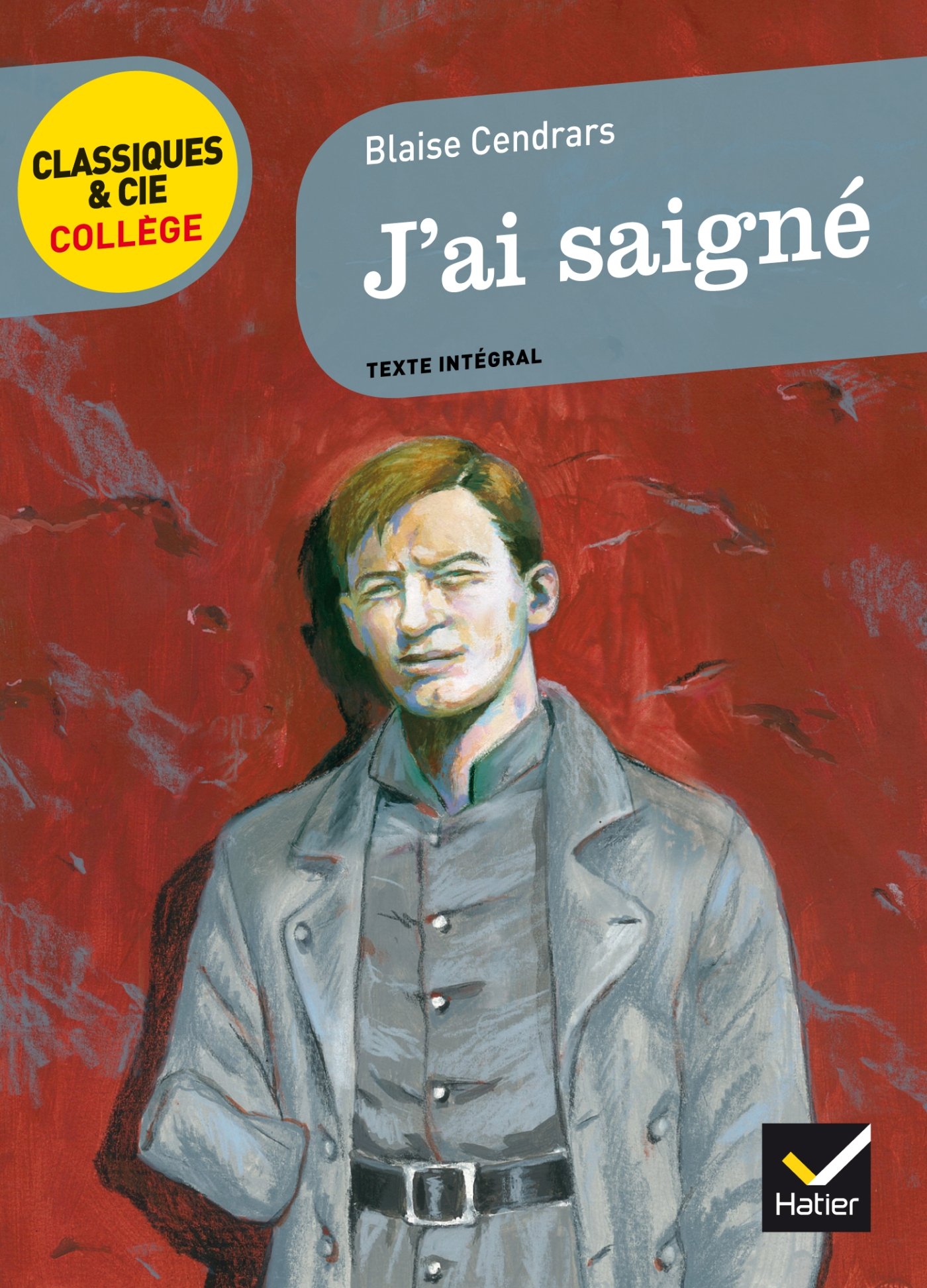 J'ai Saigné - Classiques & Cie Collège