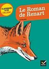 Le Roman de Renart: Anthologie