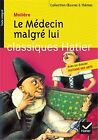 Le Médecin Malgré Lui - Oeuvres & Thèmes