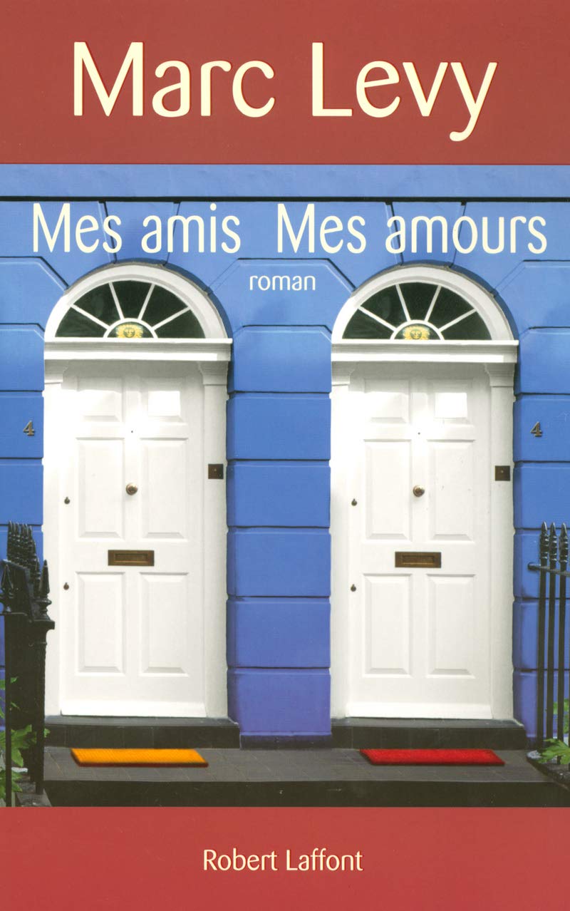 Mes amis mes amours