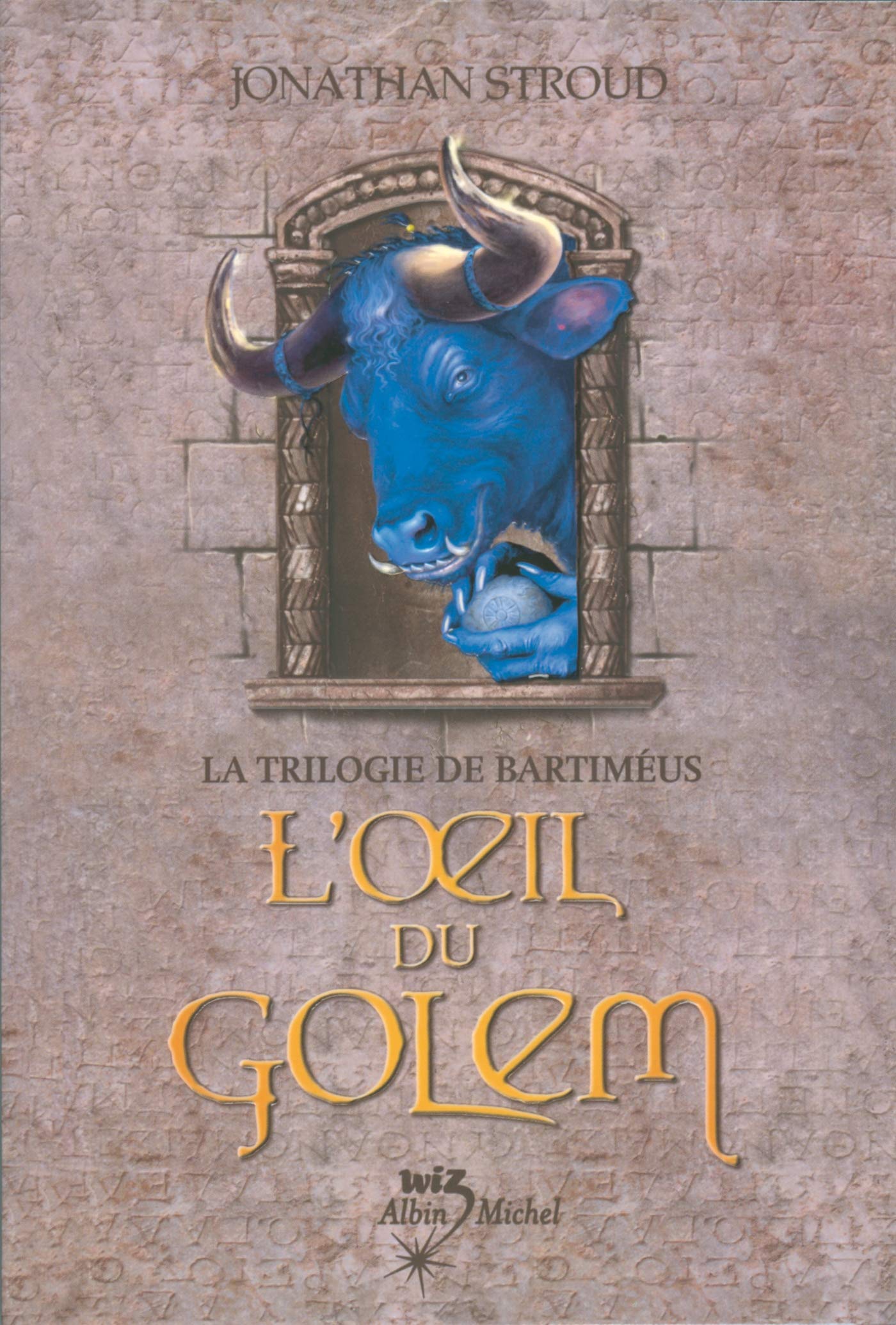 La Trilogie de Bartiméus, Tome 2 : L'oeil Du Golem
