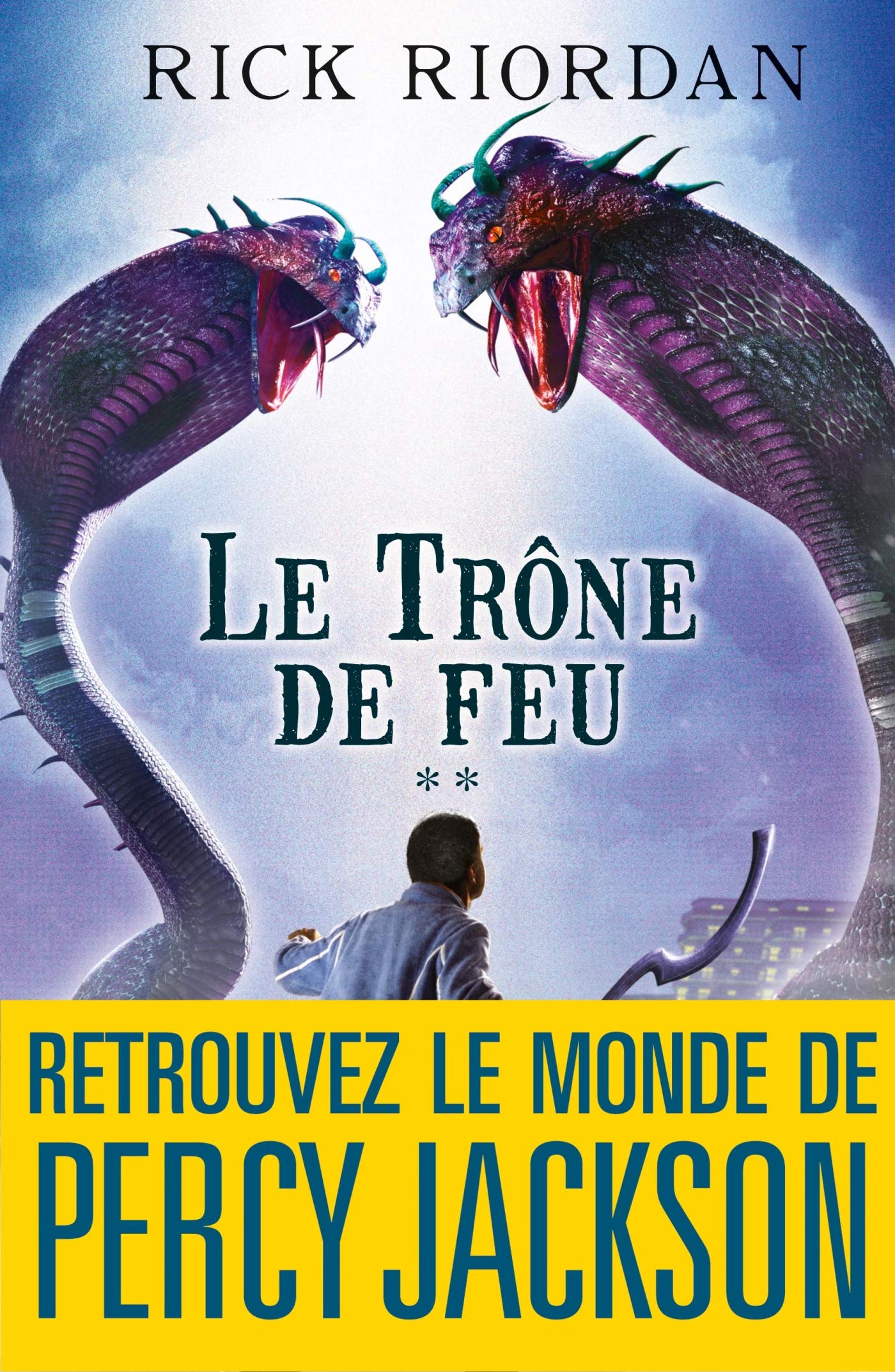 Kane Chronicles, Tome 2 : Le Trône de Feu