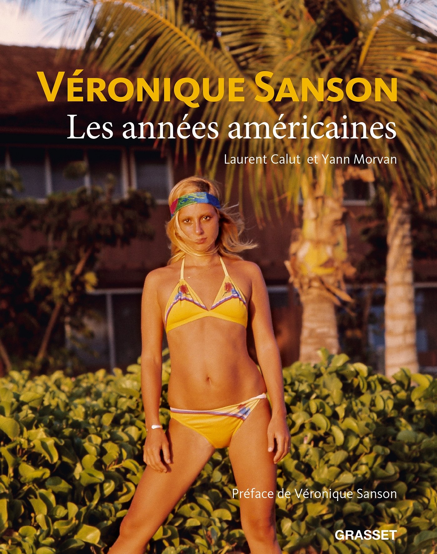 Véronique Sanson : Les Années Américaines