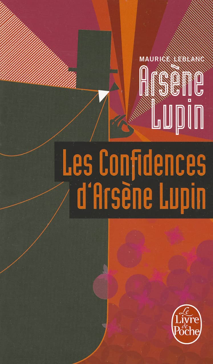 Les Confidences D'arsène Lupin