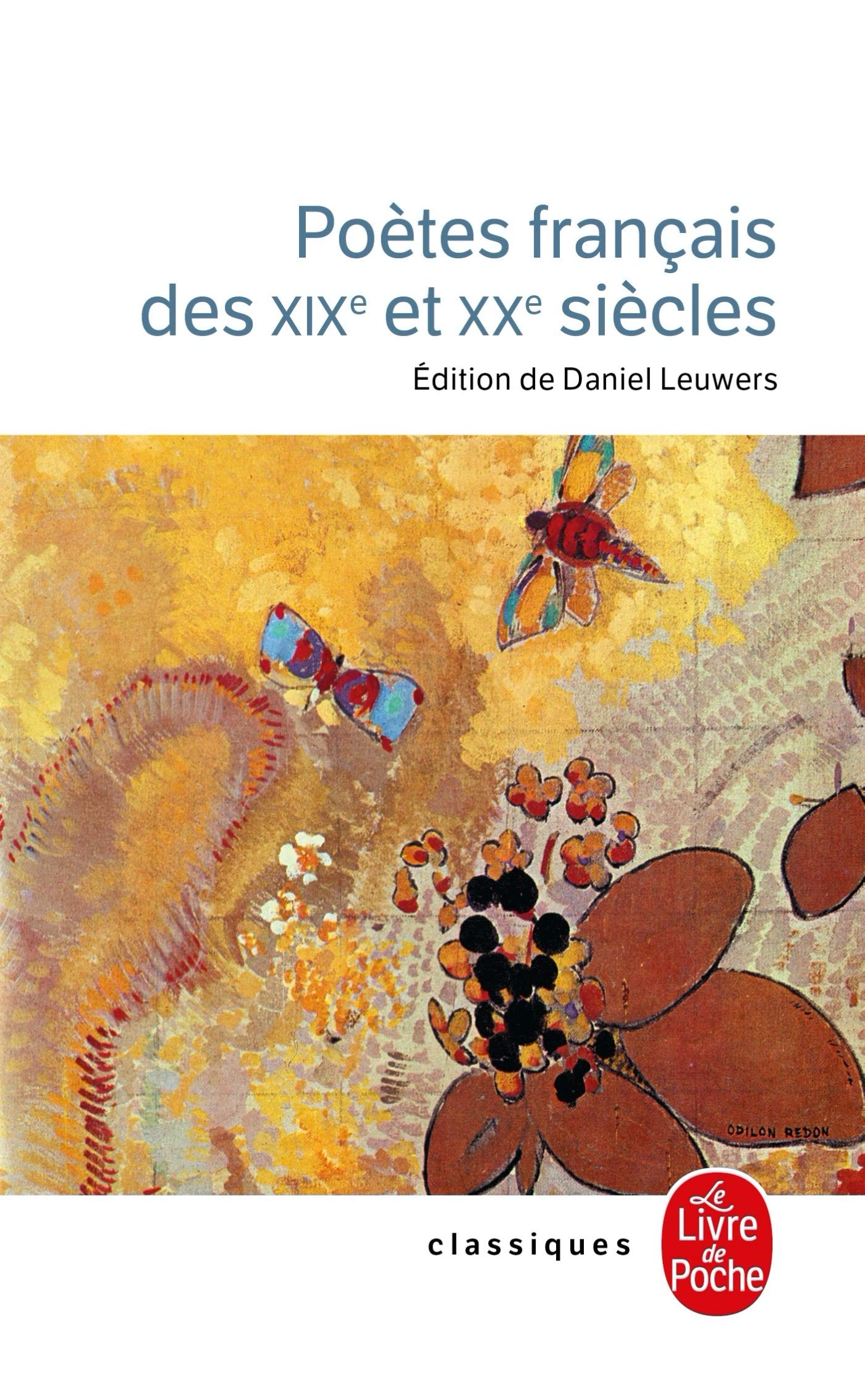 Poetes Francais Des Xixe Et Xxe Siecles