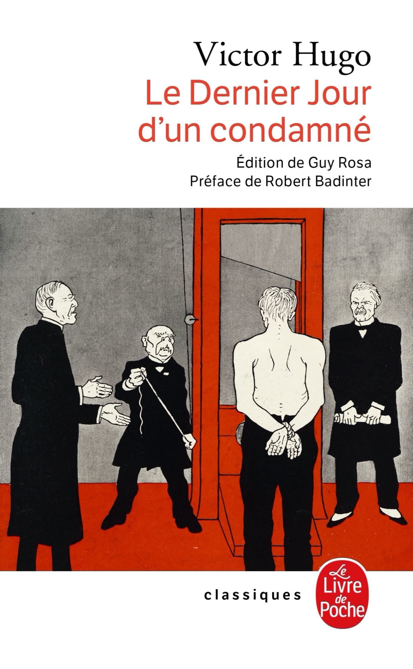 Le Dernier Jour D'un Condamné; Suivi de Claude Gueux; Suivi de L'affaire Tapner