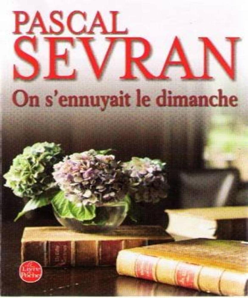 On s'ennuyait le dimanche