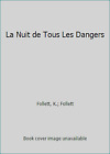 La Nuit de Tous Les Dangers