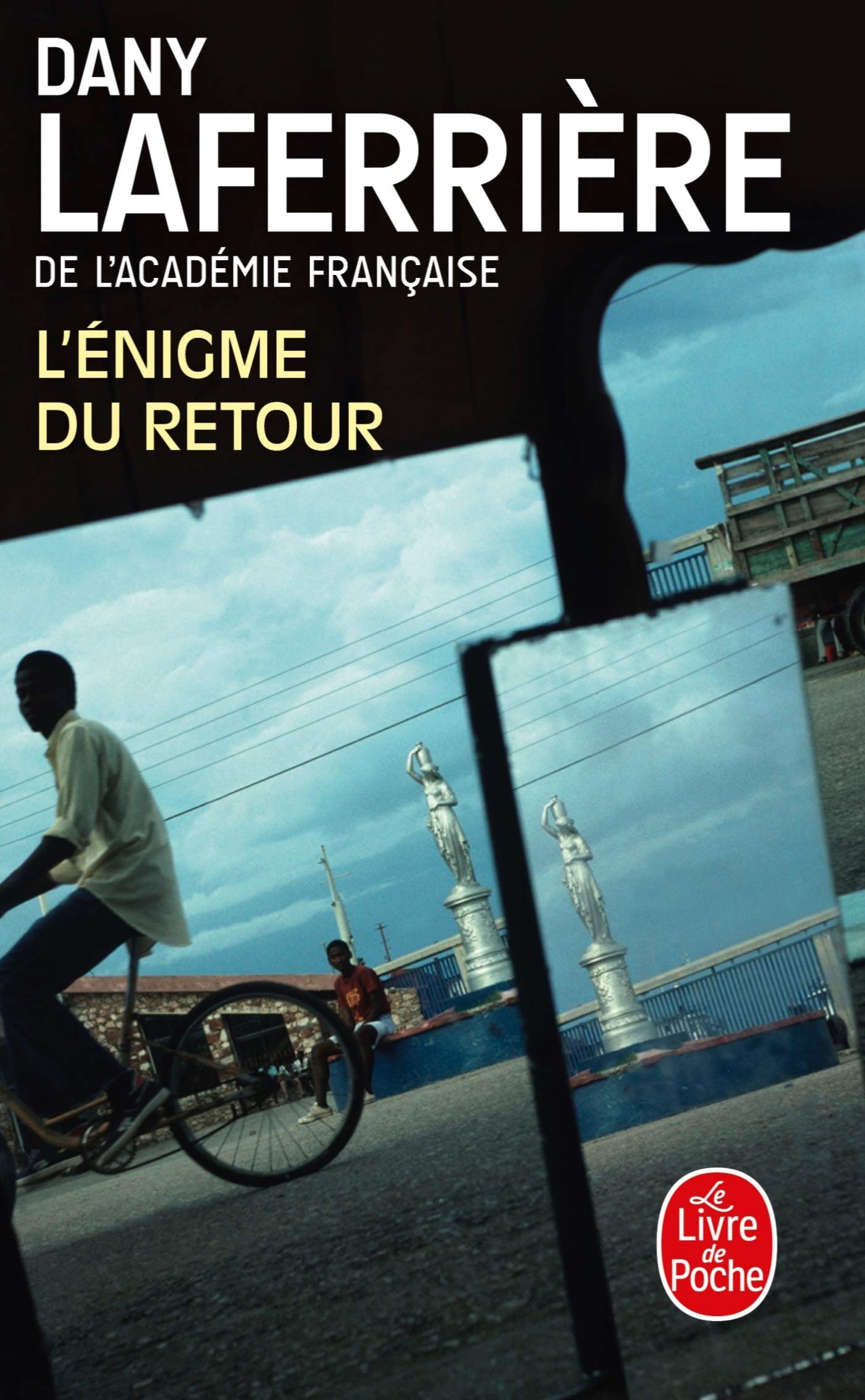 L'énigme Du Retour: Roman. Ausgezeichnet Mit Dem Prix Médicis 2009