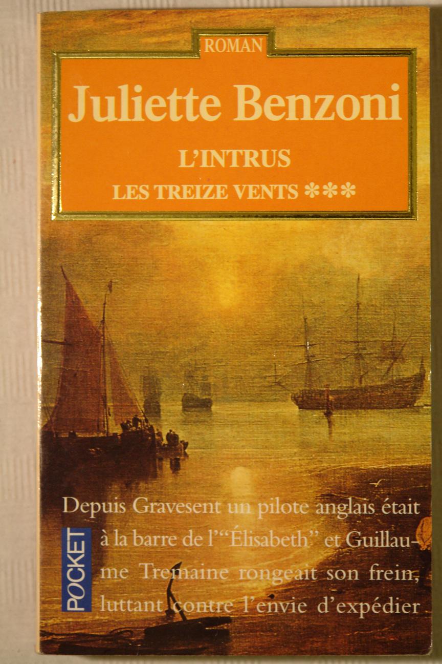 L'intrus, tome 3: Les treize vents