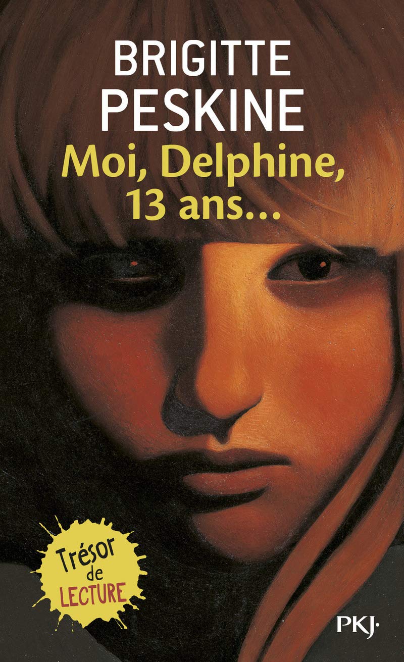 Moi, Delphine, 13 Ans.