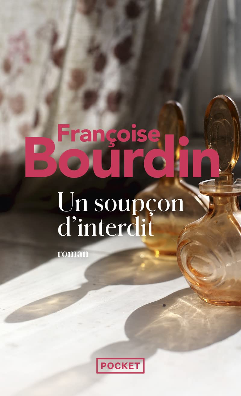 Un Soupçon D'interdit: Roman