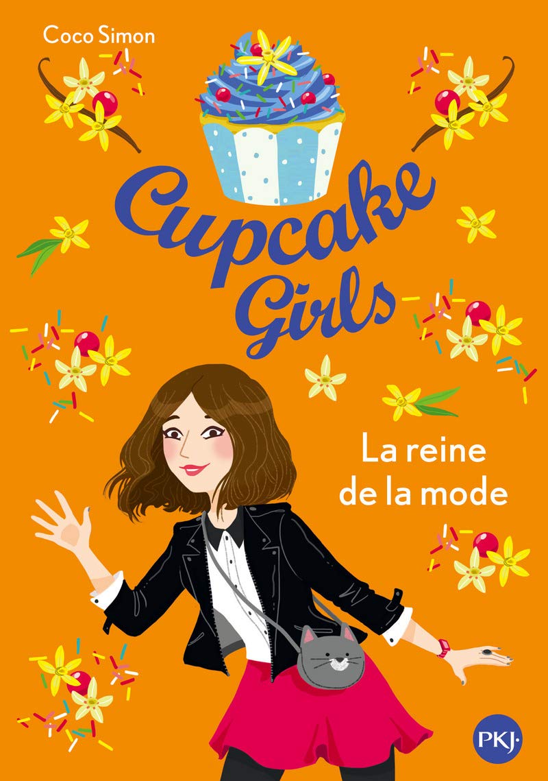 Cupcake Girls - Tome 2 la Reine de la Mode