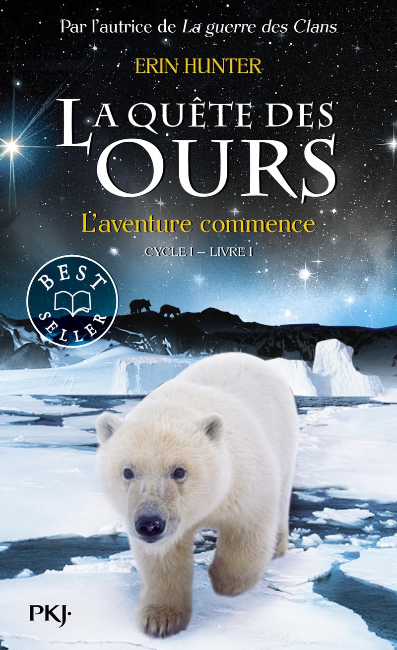 La Quãªte Des Ours - Tome 1 L'aventure Commence