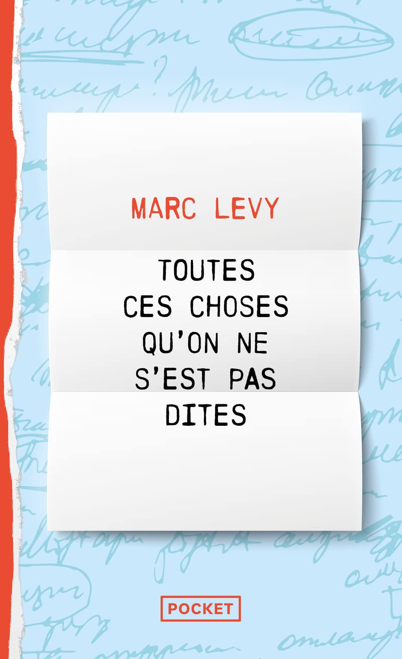 Marc Lévy Toutes Ces Choses Qu'on Ne S'est Pas Dites Pocket