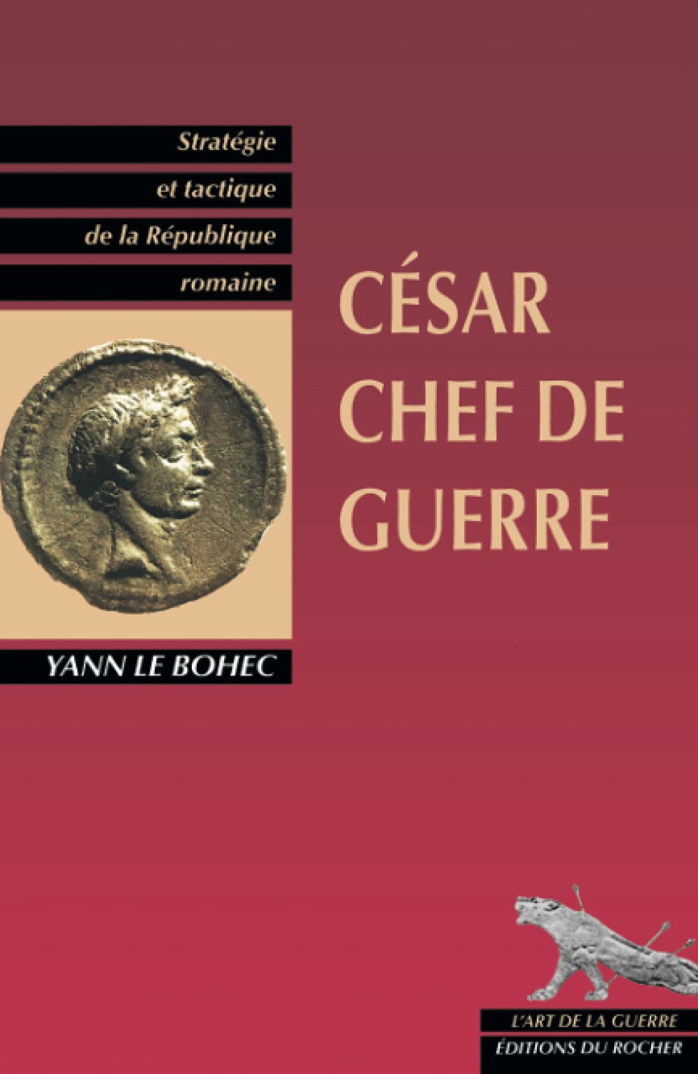 César Chef de Guerre .