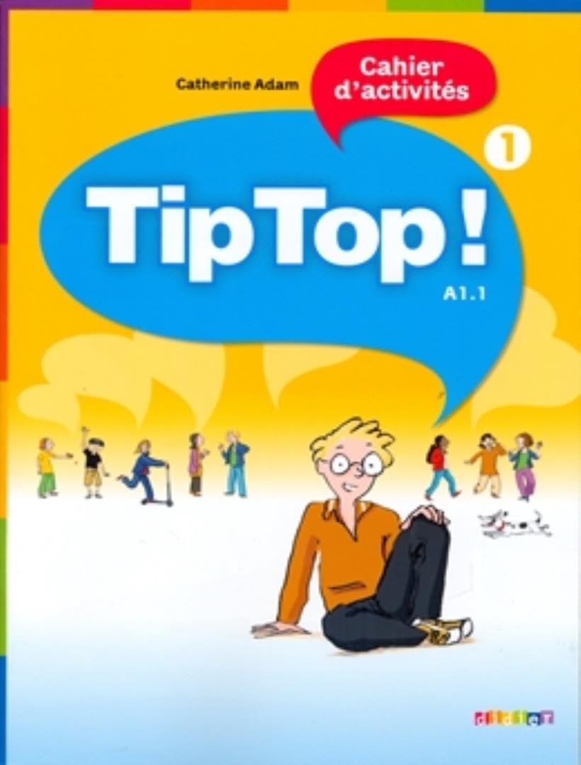 Tip Top!: Niveau A1.1