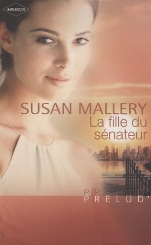 La Fille Du Sénateur