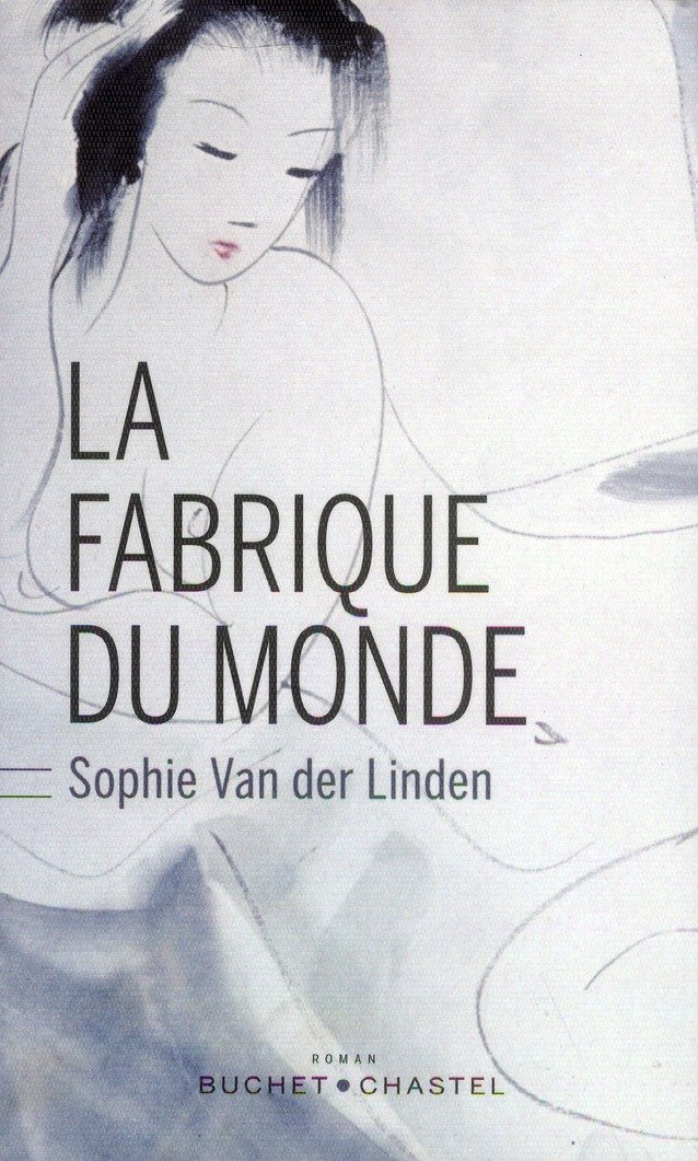 La Fabrique Du Monde