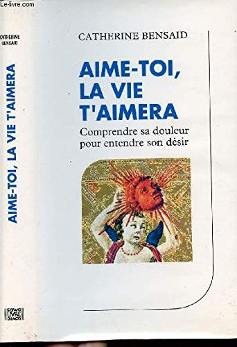 Aime-toi, la Vie T'aimera