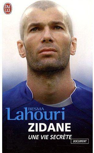 Zidane, une vie secrète