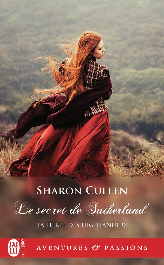 La Fierté Des Highlanders, 1 : Le Secret Des Sutherland