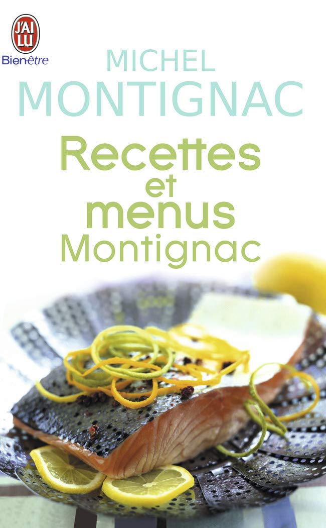 Recettes et menus Montignac ou la gastronomie nutritionnelle