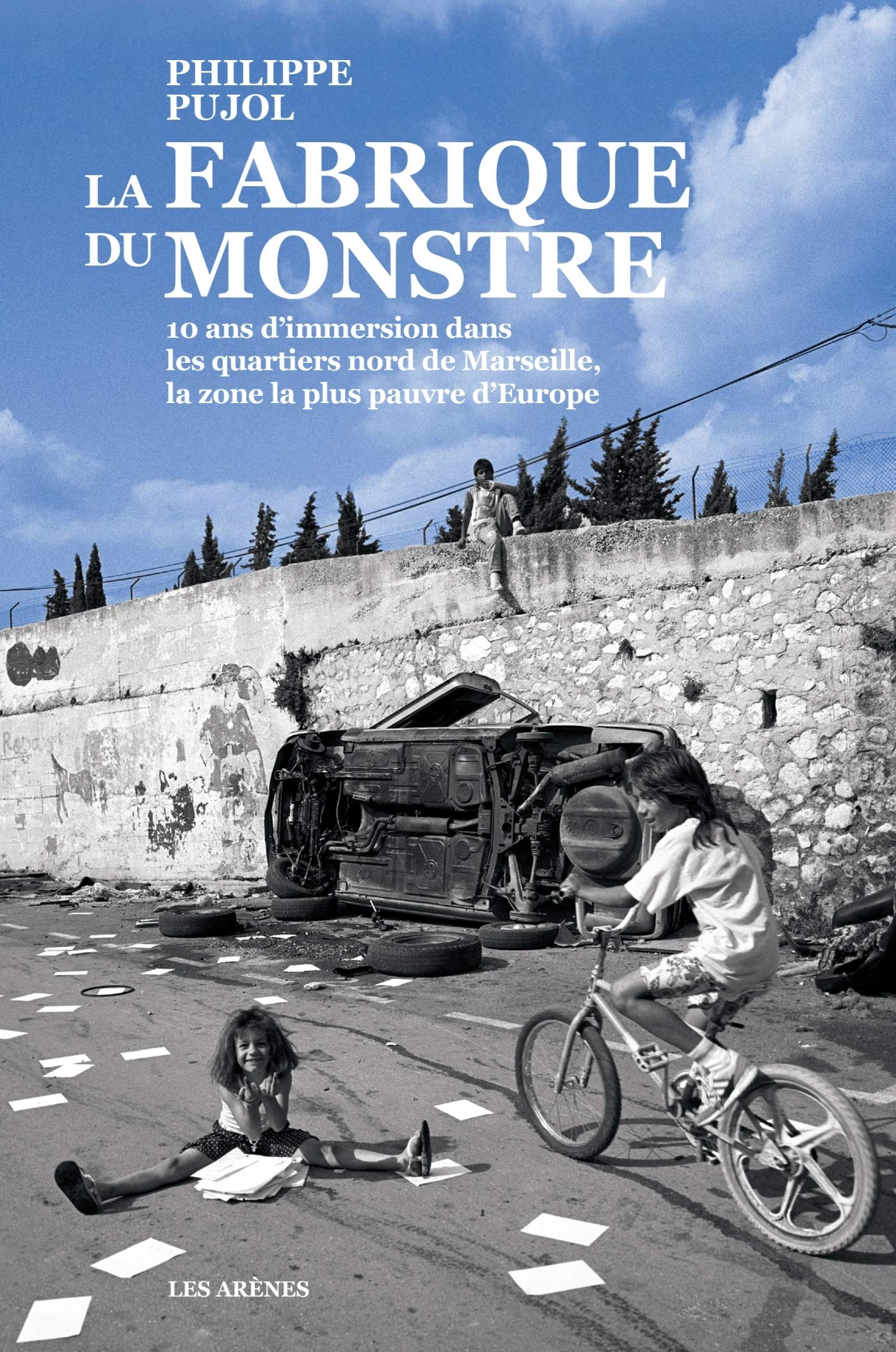 La Fabrique Du Monstre