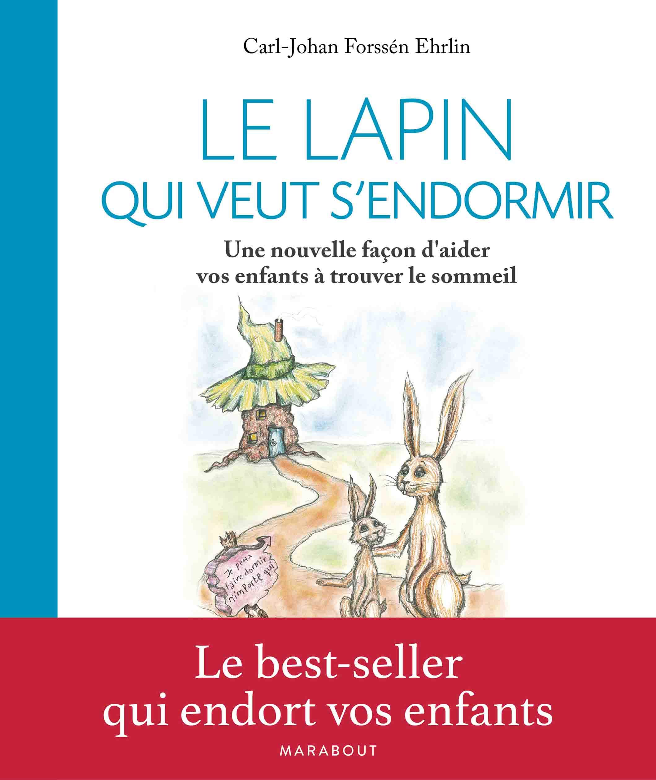 Le Lapin Qui Veut S'endormir