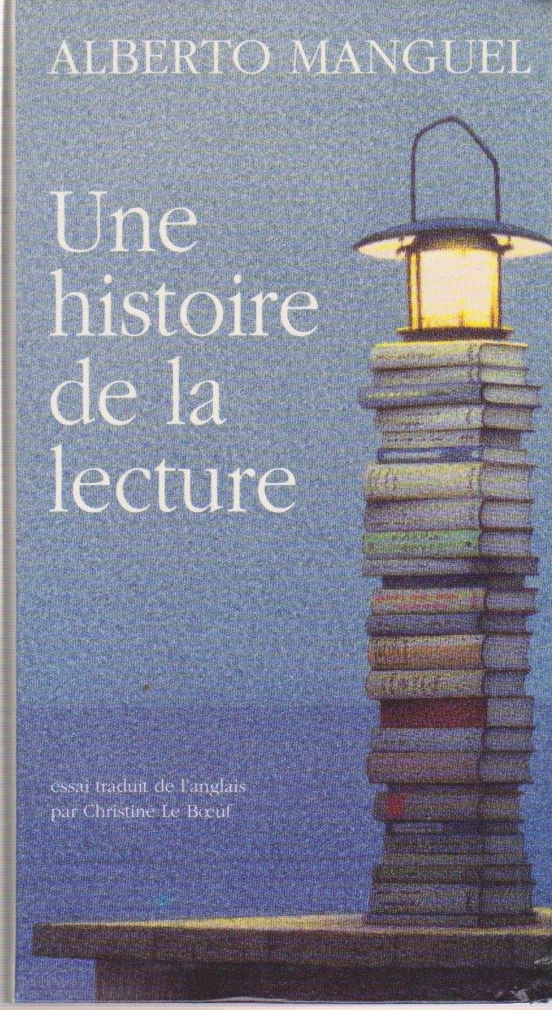 Une Histoire de la Lecture.