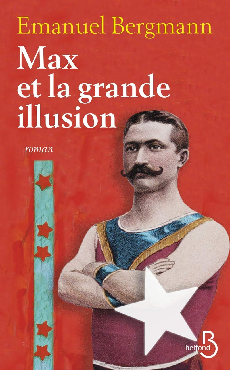 Max Et la Grande Illusion