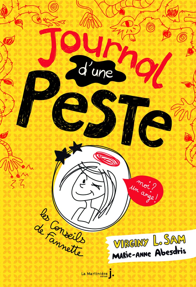 Journal D'une Peste: Tome 1